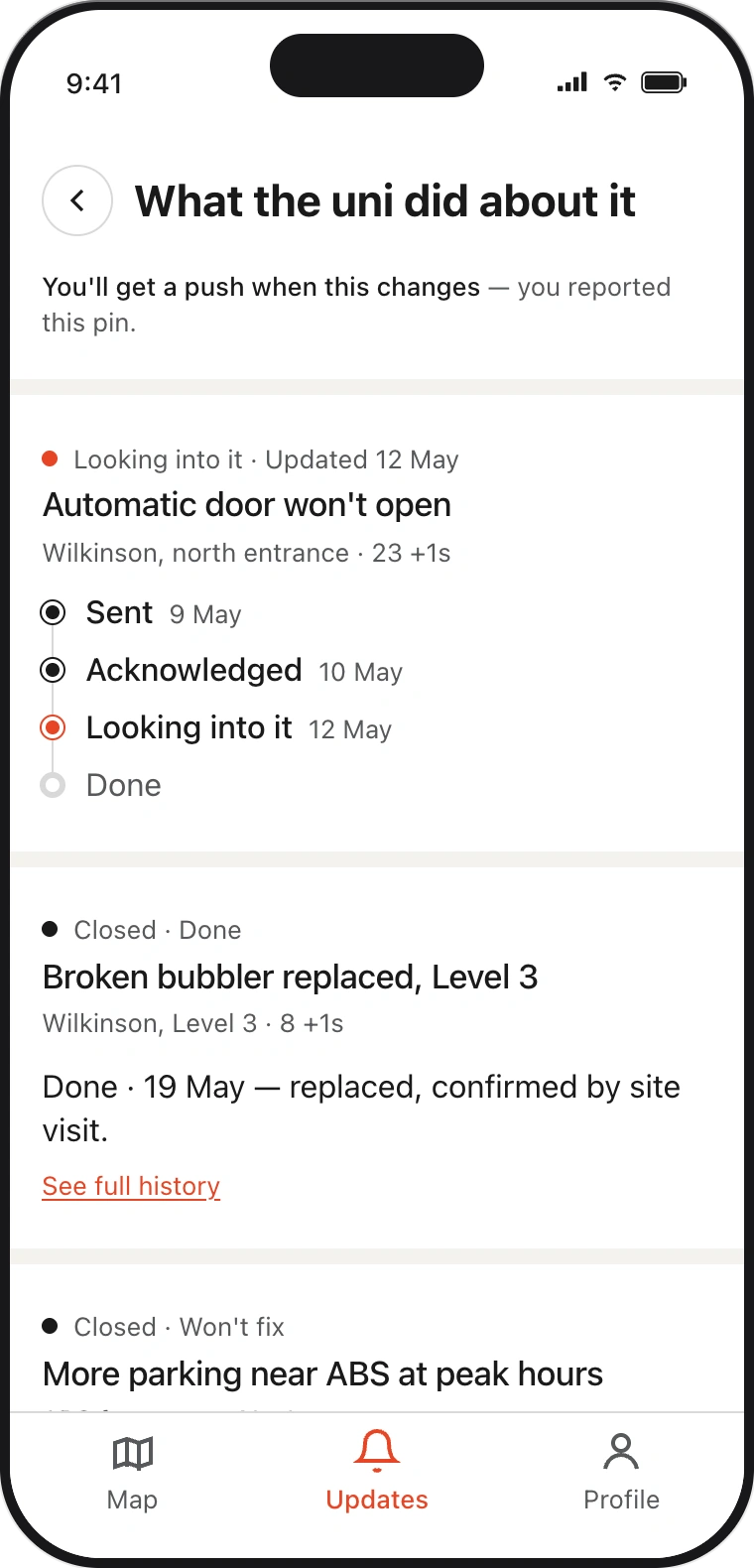 Updates screen: dated status timelines for reported pins, including a Done and a Won’t fix outcome